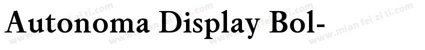 Autonoma Display Bol字体转换